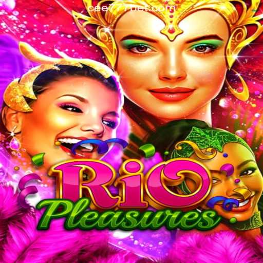 Discover the Thrills of RioPleasures: The Premier Online Slot Game on CEE777.com Platform