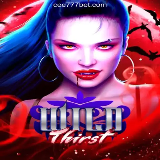 Master the Thrilling World of WildThirst on CEE777.com